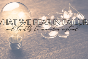 What We Fear in Failure