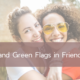 Red and Green Flags in Friendship