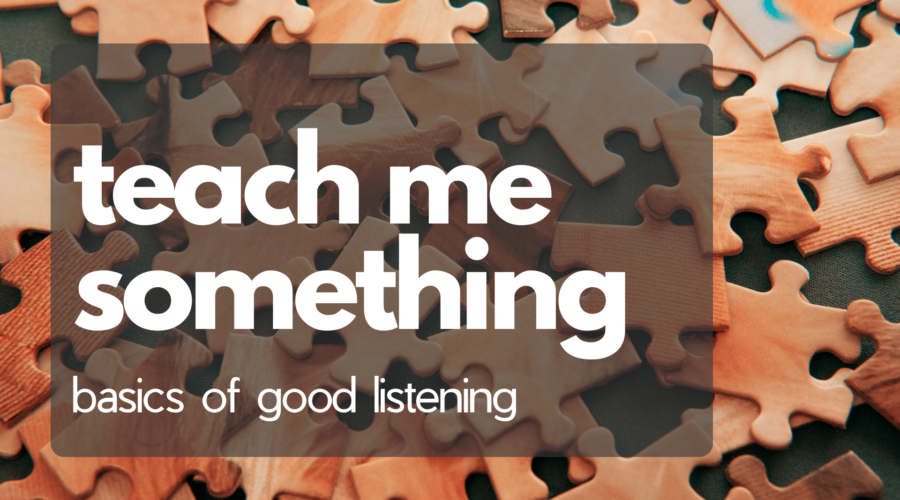 Basics of Good Listening