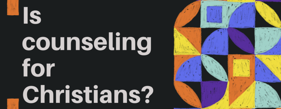 Is Counseling for Christians?